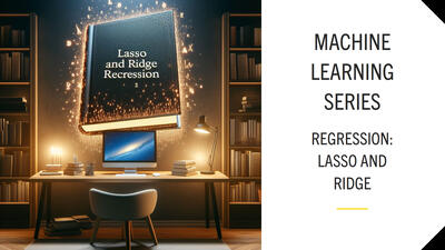 Lasso and Ridge Regression